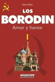 Borodin I, Los. Amor Y Honor