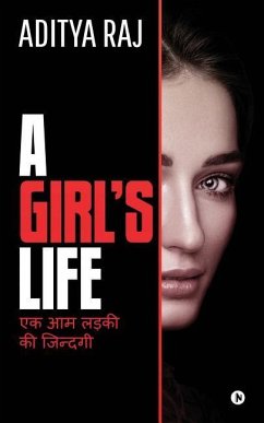 A Girl's Life: (ek Aam Ladki KI Jindgee) - Aditya Raj