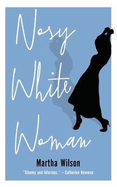 Nosy White Woman - Wilson, Martha