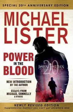 Special 20th Anniversary Edition of POWER IN THE BLOOD: Newly Revised Edition with an Introduction by Michael Connelly - Lister, Michael