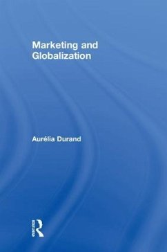 Marketing and Globalization - Durand, Aurélia