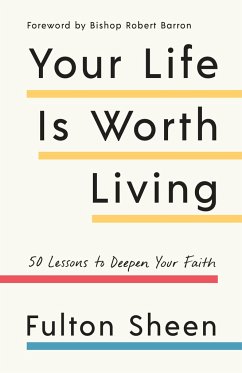 Your Life Is Worth Living - Sheen, Fulton