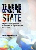 Thinking Beyond the State: Migration, Integration, and Citizenship in Japan and the Philippines