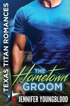 The Hometown Groom - Youngblood, Jennifer