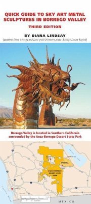 Quick Guide to Sky Art Metal Sculptures in Borrego Valley, 3rd Edition - Lindsay, Diana