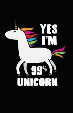 Yes I'm 99% Unicorn - Journals, Myfreedom