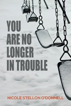 You Are No Longer in Trouble - Stellon O'Donnell, Nicole