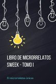 Libro de Microrrelatos Sweek - Tomo I