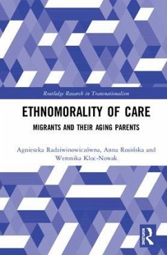 Ethnomorality of Care - Radziwinowiczówna, Agnieszka; Rosi&; Kloc-Nowak, Weronika