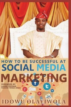 Social media marketing - Olayiwola, Idowu