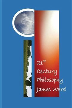 21st Century Philosophy - Ward, James