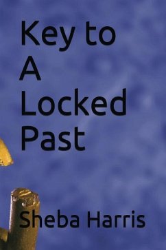 Key to a Locked Past - Harris, Sheba McBride