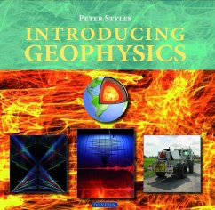 Introducing Geophysics - Styles, Peter