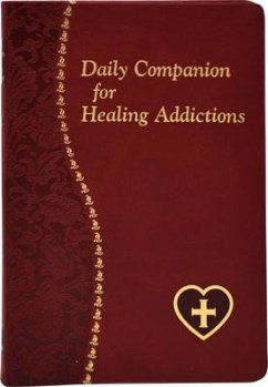 Daily Companion for Healing Addictions - Wright, Allan F