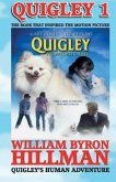 Quigley 1: Quigley's Human Adventure