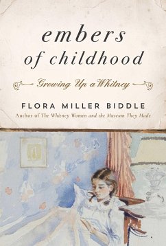 Embers of Childhood - Biddle, Flora Miller