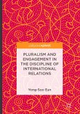 Pluralism and Engagement in the Discipline of International Relations