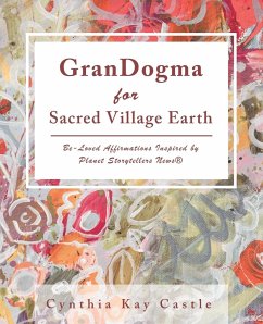 Grandogma for Sacred Village Earth - Castle, Cynthia Kay