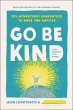 Go Be Kind - Bild 1