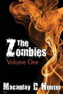 The Zombies: Volume One - Hunter, Macaulay C.