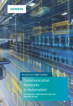 Communication Networks in Automation - Koch, Ricarda;Lueftner, Ralph