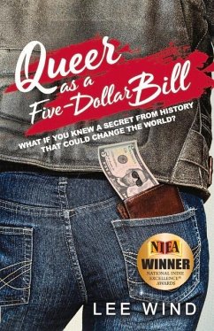 Queer as a Five-Dollar Bill: Volume 1 - Wind, Lee