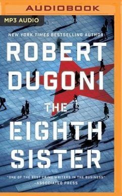The Eighth Sister: A Thriller - Dugoni, Robert