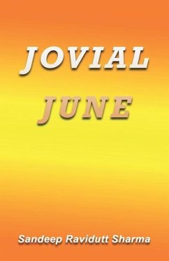 Jovial June: Motivational Thoughts and Quotes for You. - Sharma, Sandeep Ravidutt