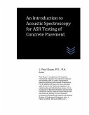 An Introduction to Acoustic Spectroscopy for ASR Testing of Concrete Pavement