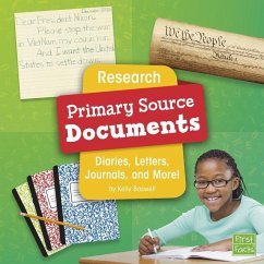 Research Primary Source Documents: Diaries, Letters, Journals, and More! - Boswell, Kelly