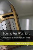 Poems for Warriors: A Collection of Poems from the Battle