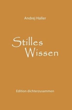 Stilles Wissen - Haller, Andrej