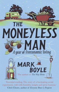 The Moneyless Man - Boyle, Mark