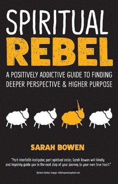 Spiritual Rebel - Bowen, Sarah A