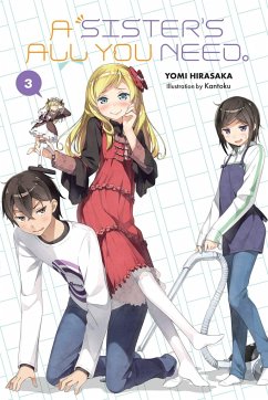 A Sister's All You Need., Vol. 3 (light novel) - Hirasaka, Yomi