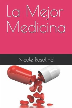 La Mejor Medicina - Rosalind, Nicole