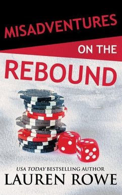 Misadventures on the Rebound - Rowe, Lauren