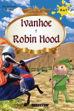 Ivanhoe Y Robin Hood - Scott, Walter