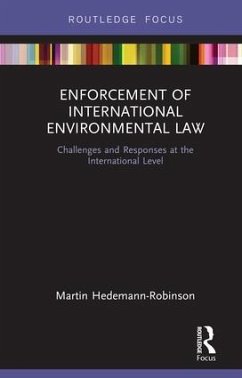 Enforcement of International Environmental Law - Hedemann-Robinson, Martin