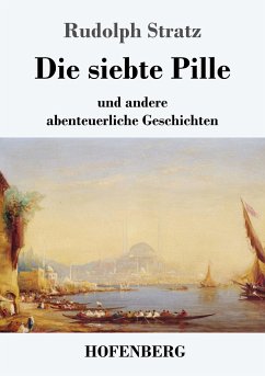 Die siebte Pille - Stratz, Rudolph