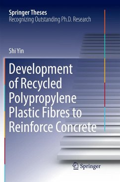 Development of Recycled Polypropylene Plastic Fibres to Reinforce Concrete - Yin, Shi