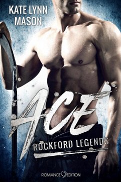 Rockford Legends: ACE - Mason, Kate Lynn