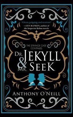 Dr. Jekyll and Mr. Seek: The Strange Case Continues - O'Neill, Anthony