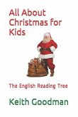 All About Christmas for Kids: The English Reading Tree