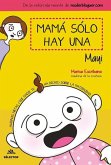 Mama Solo Hay Una