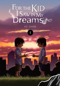 For the Kid I Saw In My Dreams, Vol. 1 - Sanbe, Kei