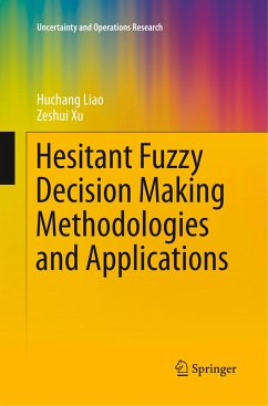 Hesitant Fuzzy Decision Making Methodologies and Applications - Liao, Huchang;Xu, Zeshui