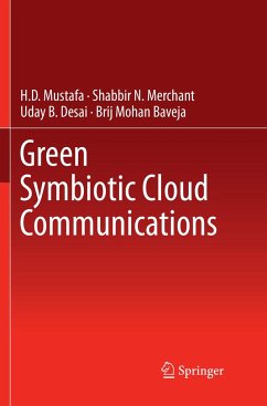 Green Symbiotic Cloud Communications - Mustafa, H.D;Merchant, Shabbir N.;Desai, Uday B.