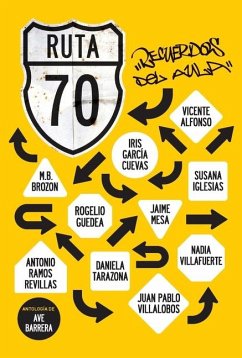 Ruta 70. Recuerdos del aula - Barrera, Ave