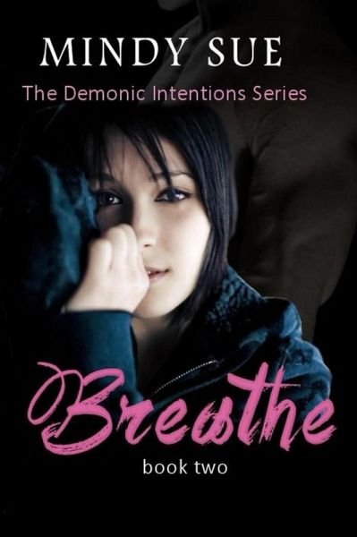 Breathe (The Demonic Intentions series) (eBook, ePUB) Breathe (The Demonic Intentions series) (eBook, ePUB)
